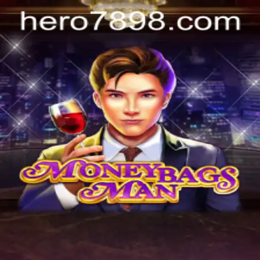 MoneybagsMan: The Thrilling Adventure with Hero789 Bet